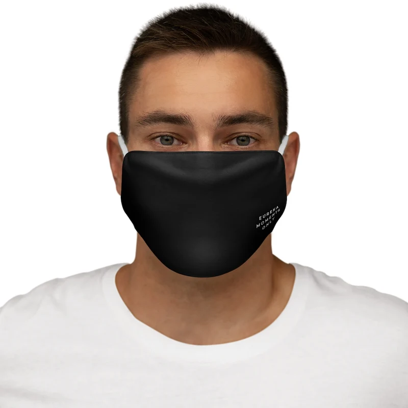 Eureka Moments Only Face Mask