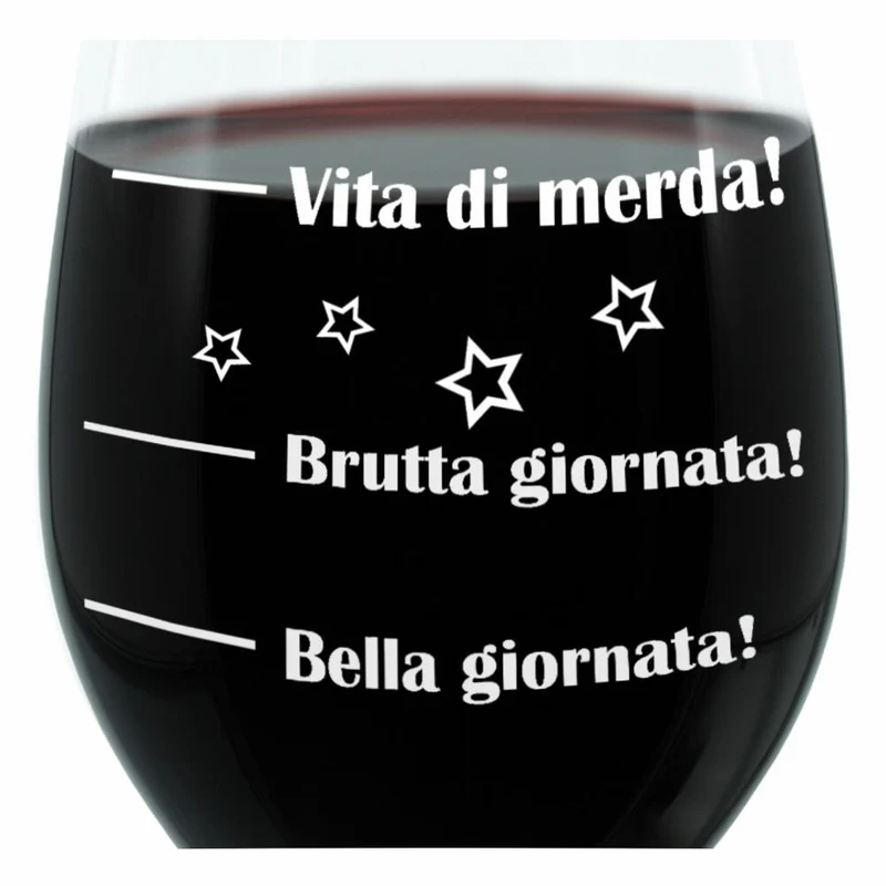 Leonardo Weinglas XL, Bella Giornata!, Brutta Giornata!, Vita Di Merda!, Geschenk Stimmungsglas mit lustiger Gravur Auf Italienisch, Mood Wein Glas, 610ml