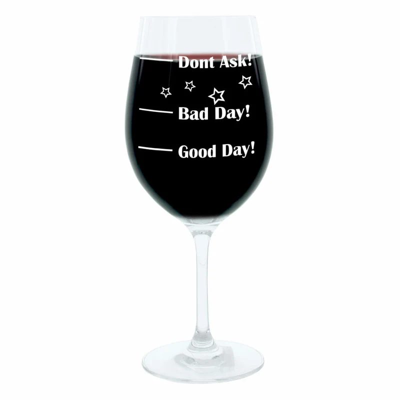 Leonardo Weinglas XL, Good Day!, Bad Day!, Dont Ask!, Geschenk Stimmungsglas mit lustiger Gravur Auf Englisch, Mood Wein Glas, 610ml