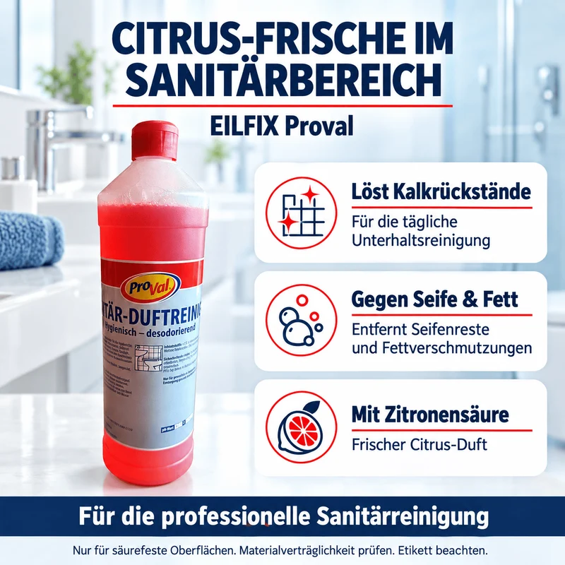 Eilfix Proval Sanitärreiniger – Schonender Allzweckreiniger mit Citrus-Kraft